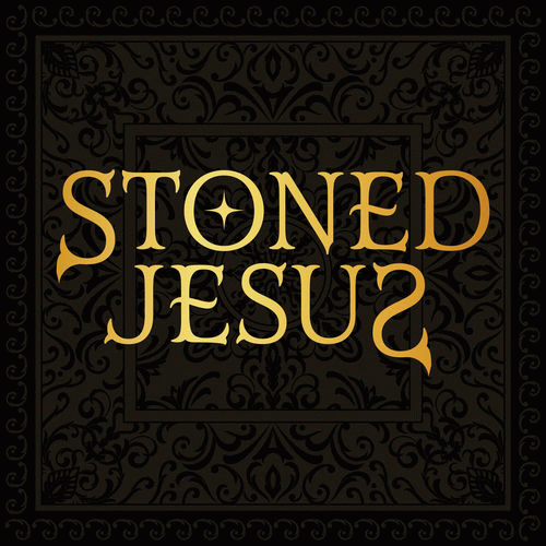 Stoned Jesus : Buried Alive by Love